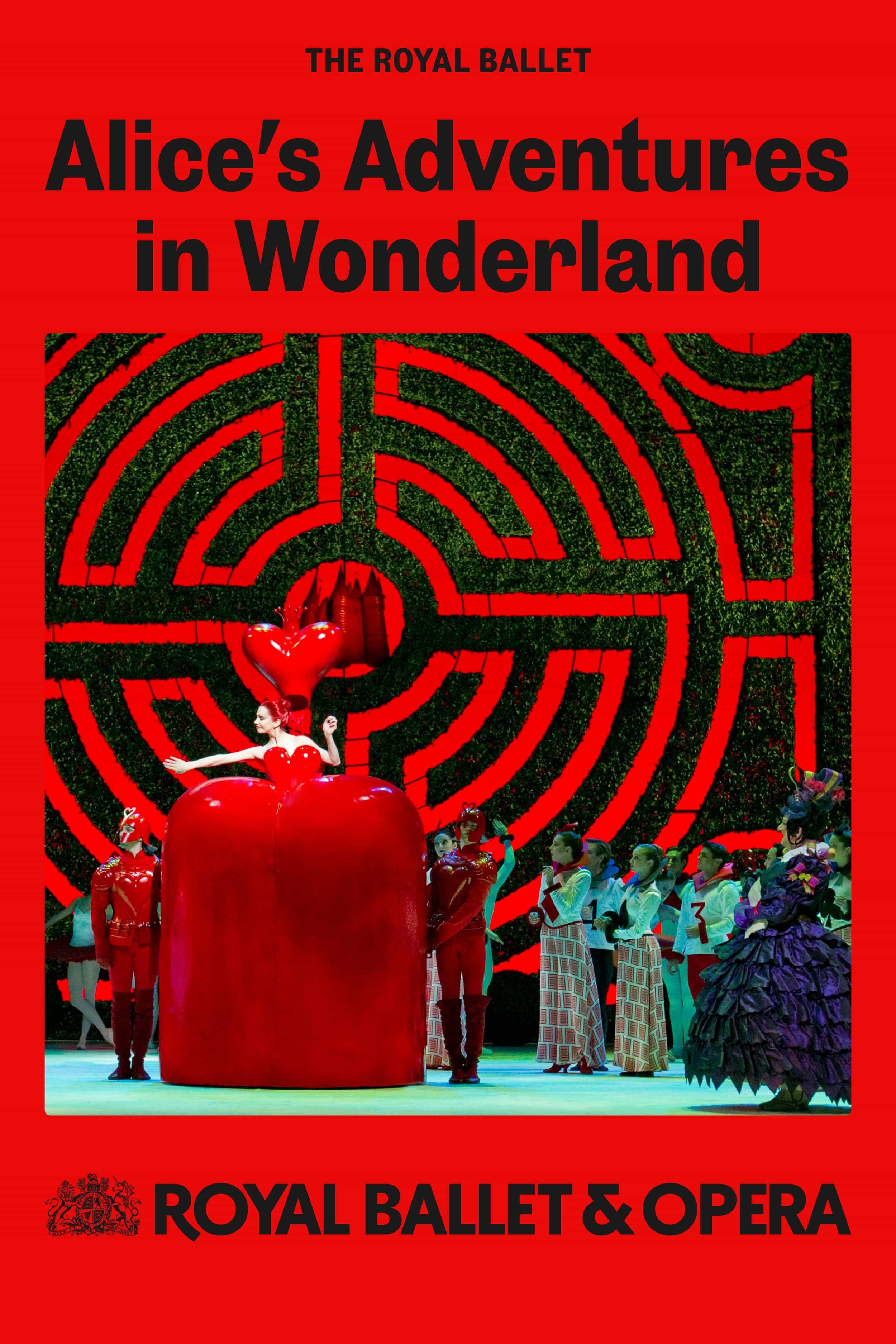 Alices Adventures In Wonderland  - Royal Ballet and Opera
